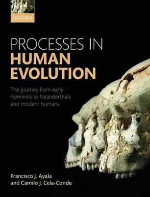 Processes in Human Evolution | Camilo J. Cela-Conde (u. a.) | Englisch | Buch