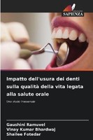 Impatto Dell'usura Dei Denti Sulla Qualità Della Vita Legata Alla Salute Orale V