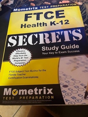 MometrixFTCE Health K-12 Secrets Study Guide: Florida Teacher Certification Exam