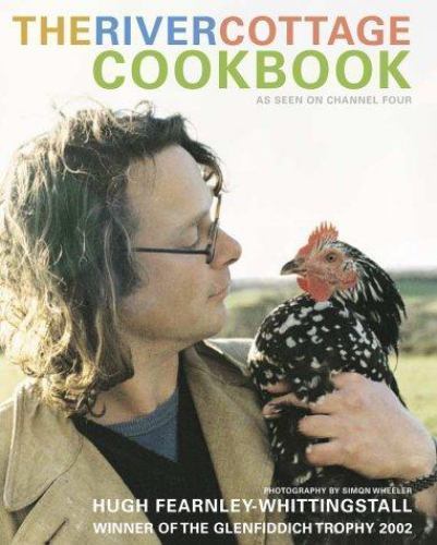 The River Cottage Cookbook, Fearnley-Whittingstall, Hugh, Excellent Book