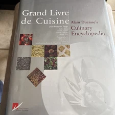 Grand Livre de Cuisine: Alain Ducasse's Culinary Encyclopedia by Alain Ducasse 