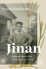 Jinan: A Japanese American Story of Duty, Honor, and Family, Brand New, Free ...