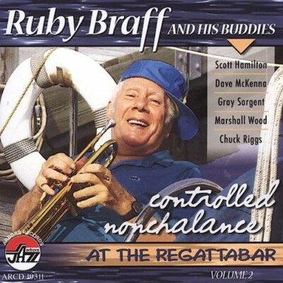 Controlled Nonchalance, Vol. 2 by Braff, Ruby (CD, 2005)