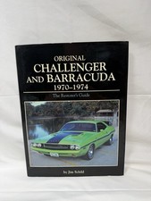 Original Challenger And Barracuda 1970-1974 The Restorers Guide Original Challenger And Barracuda 1970-1974 The Restorers Guide