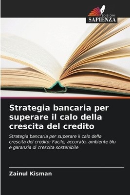 Strategia bancaria per superare il calo della crescita del credito [Italienisch]