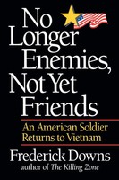 Frederick Downs | No Longer Enemies, Not Yet Friends | Taschenbuch | Englisch