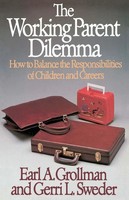Earl A. Grollman | Working Parent Dilemma | Taschenbuch | Englisch (1988)