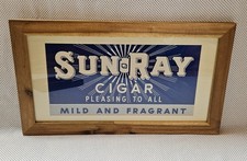 SUN RAY CIGAR - Pleasing to All - Beautiful Authentic 100% Original Sign