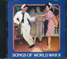 CD Peggy Lee, Johnny Mercer, The Andrews Sisters, Etc. - Songs Of World War II