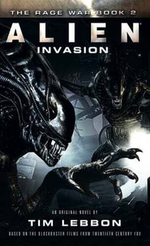 Alien - Invasion: The Rage War Book 2 by Tim Lebbon: Used
