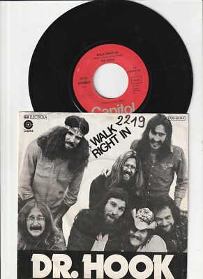 7 '' - Dr Hook -  Walk Right In