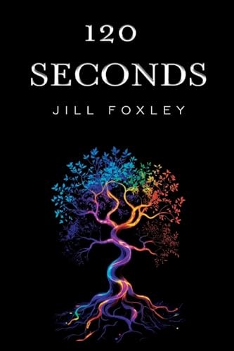120 Seconds - Jill Foxley