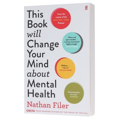 This Book Will Change Your Mind About Mental Health by Nathan Filer - Paperback