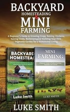 Luke Smith Backyard Homesteading & Mini Farming (Paperback) (UK IMPORT)