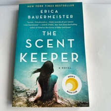 The Scent Keeper: A Novel - Paperback By Bauermeister, Erica - VERY GOOD