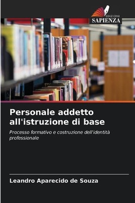 Personale addetto all'istruzione di base by Leandro Aparecido de Souza Paperback