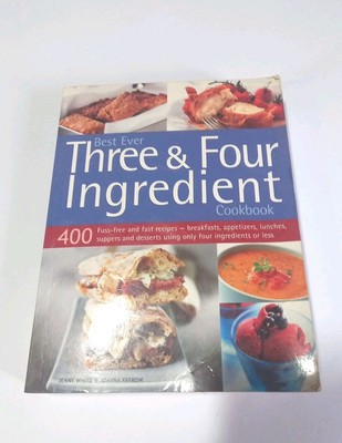 Best Ever 3 and 4 Ingredient Cookbook (PBook, 2006), Lifestyle Recipes Health 