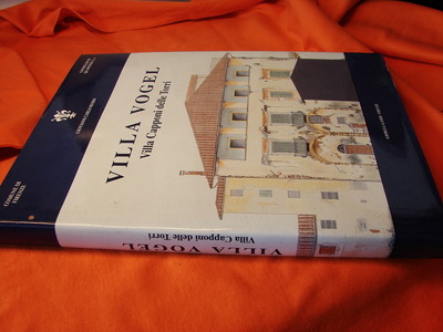 (Giovanni Carlo Russo) Villa Vogel Villa Capponi delle Torri 1995 Giorgi & Gambi