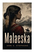 Ann S. Stephens | Malaeska | Taschenbuch | Deutsch (2023) | 96 S. | e-artnow