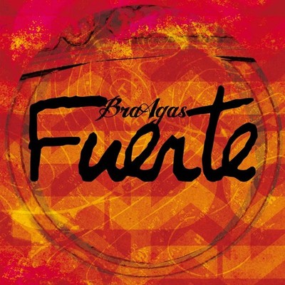 Braagas Fuerte (CD)