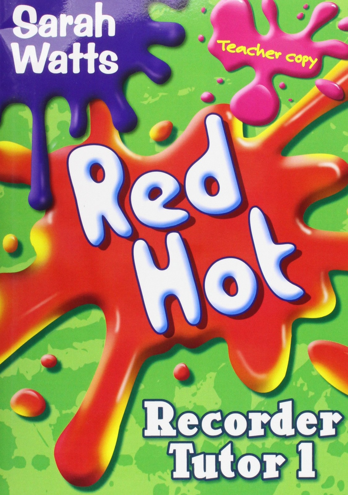 Red Hot Recorder Tutor 1 - Teacher Copy Sarah Watts - Image 5