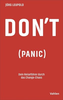 Don´t Panic Jörg Leupold