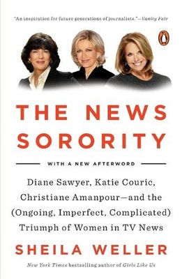 Sheila Weller The News Sorority (Paperback) (UK IMPORT)