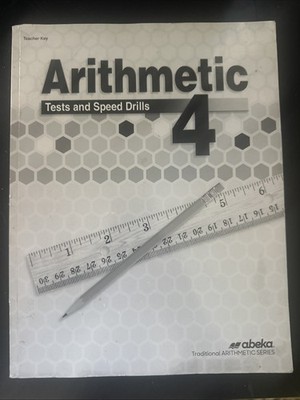 Abeka Arithmetic Tests and Speed Drills Workbook Grade 4 Fourth Edition