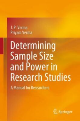Determining Sample Size and Power in Research Studies : A Manual for Research...
