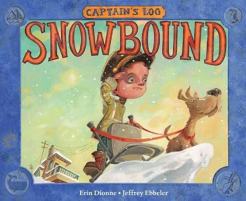 Captain's Log: Snowbound, Ebbeler, Jeffrey