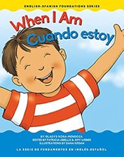 When I Am / Cuando Estoy Board Books Gladys Rosa-Mendoza