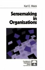 Sensemaking in Organizations (Foundations for...