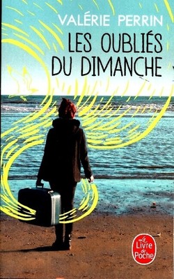 Les oubliés du dimanche | Valérie Perrin | 2017 | französisch