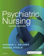 Psychiatric Nursing, 8e - Paperback By Keltner EdD  RN  CRNP, Norman L. - GOOD
