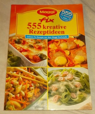 MAGGI FIX 555 kreative Rezeptideen GUTER ZUSTAND