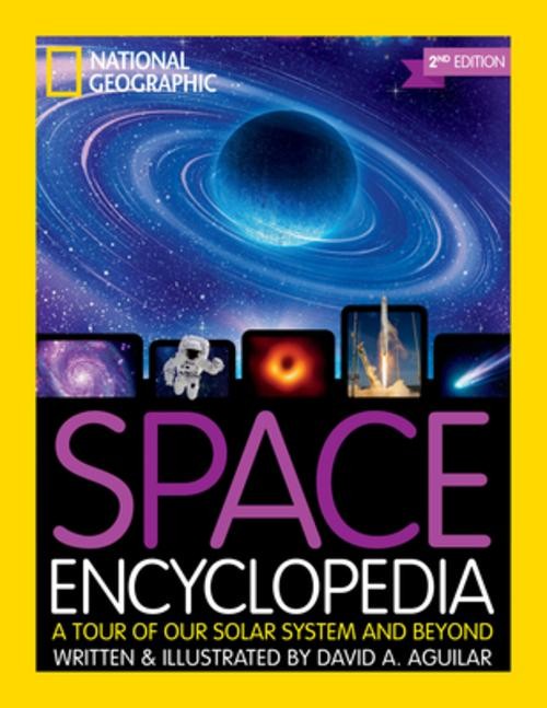 National Geographic Kids Space Encyclopedia, 2nd Edition National Geographi ...