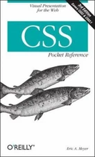 CSS Pocket Reference : Visual Presentation for the Web Perfect Er