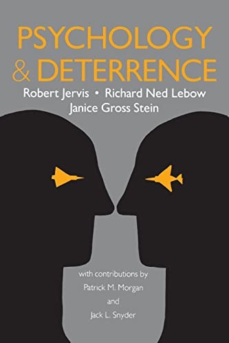 Psychology and Deterrence (Perspectives on Security) - Jervis, Robert