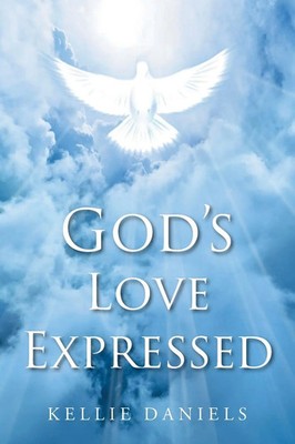Kellie Daniels | God's Love Expressed | Taschenbuch | Englisch (2021)