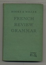 Malcolm K HOOKE, Meta H Miller / French Review Grammar 1st Edition 1945