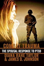 Combat Trauma: The Spousal Response..., Diana Rahe Tayl