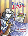 First Day Jitters by Julie Danneberg (Paperback / softback, 2014)