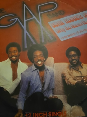 #ad The Gap Band Burn Rubber On Me Why You Wanna Hurt Me 12quot; Single GBP 8.99