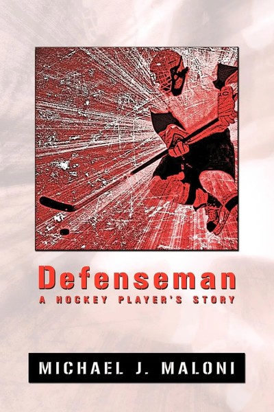 Defenseman | A Hockey Player's Story | Michael Maloni | Taschenbuch | Englisch-image