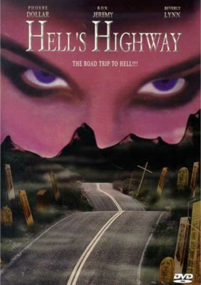 Hell's Highway (DVD, 2002) Beverly Lynn, Phoebe Dollar, Jack Norris, Ron Jeremy