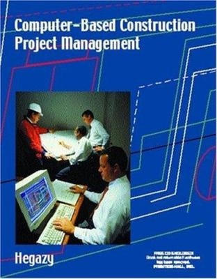 Computer-Based Construction Project Management Hardcover Tarek He