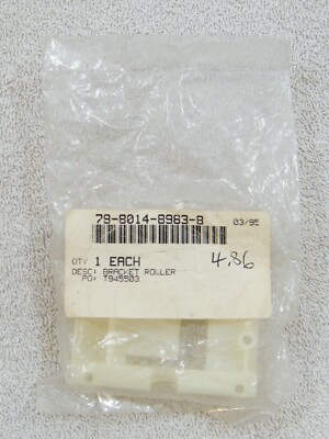 PROJECTOR BRACKET ROLLER 78-8014-8983-8 PO: T945503
