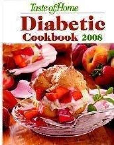 Taste of Home Diabetic Cookbook 2008 - Hardcover By TASTE OF HOME - VERY GOOD - Bild 1 von 1