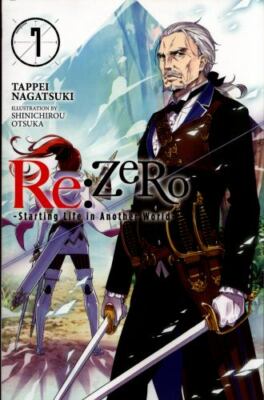 Re:Zero -Starting Life in Another World-, Vol. 7 (