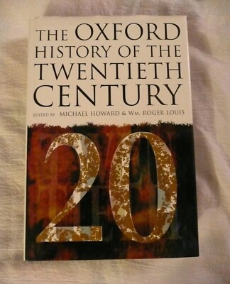Die Oxford-Geschichte des 20. Jahrhunderts von Wm. Roger Louis, Michael...